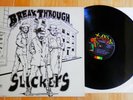 The Slickers: Break Through original ON TADS