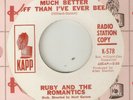 RUBY & ROMANTICS Much Better Off Than Ive Ever Been KAPP DJ NORTHERN SOUL USA 45