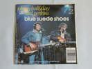 JOHNNY HALLYDAY 45t blue suede shoes avec Carl Perkins / drôle de métier