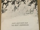 Vinyle Lp The Velvet Underground White Light/white Heat Spelp 73 Press 1984 Uk