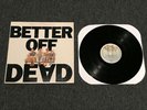 Better Off Dead Soundtrack Lp Vinyl Record 1986 U.S Gold Stamp Promo Press Rare