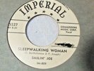Smilin'Joe-How Long Must I Wait b/w Sleepwalking Woman-Imperial#5327-45rpm PROMO