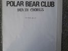POLAR BEAR CLUB Death Chorus TEST PRESS Rise Records Punk Hardcore