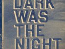 Dark Was The Night Vinyl Compilation 4AD 2009 National Bon Iver Sufjan Spoon