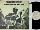 FENTON ROBINSON Somebody Loan Me A Dime LP 1974 Alligator promo w/insert EX+
