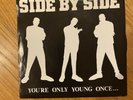 Side By Side, You’re Only Young Once, 7”, Revelation:5, Hard Core