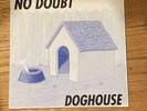 No Doubt, Dog House 7” Vinyl, 1994, 1000 Made, Gwen Stefani