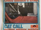 Chris Barber - Cat Call / Mercy,Mercy,Mercy - 7