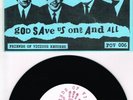 SEX PISTOLS  - HUDDERSFIELD ENCORE (FOV006) FRIENDS OF VICIOUS 50 ONLY 7