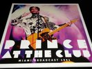 Prince - At The Club (2 LP set) Live Miami Broadcast 1994