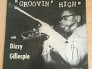 Dizzy Gillespie  Groovin' High - Savoy MG 12020 1955 1st Press Mono Excellent