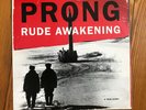 Prong - Rude Awakening LP, Clear Vinyl, Erstauflage