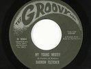 Northern Soul 45 - Darrow Fletcher - My Young Misery - Groovy - mp3