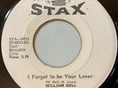 William Bell - I forgot to be your lover / Bring the curtain down 45 JA press