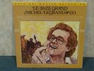 MFSL Original Master Recording  Michel Legrand & Co Le Jazz Grand MINT CRISP