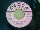 BUNNY SIGLER - FOR CRYIN' OUT LOUD - ORIG 1965 DECCA PROMO BLUES SOUL 7