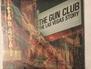 THE GUN CLUB - The Las Vegas story - LP USA MINT