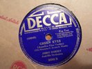 DECCA 78 RECORD/JIMMY DORSEY/MARIA ELENA/GREEN EYES/ VG+ JAZZ