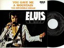 MFD IN CANADA RCA 2719 45 RPM ELVIS PRESLEY : YOU GAVE ME A MOUNTAIN +