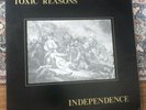 Toxic Reasons Independence Vinyl EX FIRST PRESSING BOOKLET INCLUDED 