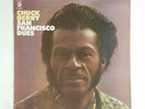 CHUCK BERRY San Francisco Dues CH50008 29674 LP Vinyl VG++ Cover VG+ Notch