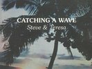 STEVE & TERESA - Catching A Wave - Vinyl (LP)