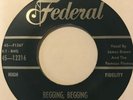 Doo Wop 45 JAMES BROWN Begging FEDERAL That's When I Lost My Heart HEAR