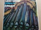 Decca SXL 6027 ED1 WBG - Saint-Saens - Symphony No. 3 - Ernest Ansermet
