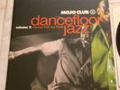 Mojo Club Presents Dancefloor Jazz Volume 9 - Never felt so free DLP