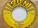 Rockabilly 45 ROY ORBISON Ooby Dooby/Go  Go  Go  Sun Orig. Exc. HEAR