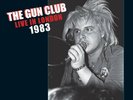The Gun Club Live In London RSD Drop 2 Vinyl LP 2020 Piranha Records