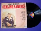 ? EXTRA RARE LP MEXICO EL REY DEL CORRIDO ?CHALINO SANCHEZ? NIEVES DE ENERO