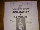 Bob Marley & The Wailers -We'll Never Give Up Live Milano 1980 San Siro LP Vinyl