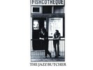 Vinyl LP - The Jazz Butcher  - Fishcotheque RSD 2020