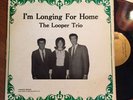 The Looper Trio I’m Longing For Home TN country gospel HARVESTER VG plays VG+