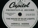ROCKABILLY,MERRILL MOORE, 78 RPM, THE HOUSE OF BLUE LIGHTS/ BELL BOTTOM BOOGIE/