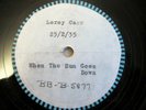 LEROY CARR - When The Sun Goes Down - Bluebird 1935 78rpm Acetate - BLUES