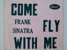 FRANK SINATRA  - Come Fly With Me - Capitol LP CUBA  - UNIQUE SLEEVE