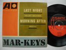 MAR-KEYS Last Night / Night Before / Morning After + 1 EP 45 7