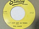 Bill Mack-Cat Just Got In Town b/wSweet Dreams Baby-Starday#252-Rockabilly45RPM