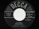R&B Jazz 45 - Lincoln Chase - (So Tired Of) Waiting - Decca - VG+ mp3