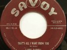 LARRY DARNELL That's All I Want/Who Showed My Baby MAMBO R&B DOO WOP 45 Savoy