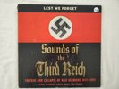 282)  -  SOUNDS OF THE THIRD REICH 1933-45  -  LP VINYL RECORDS