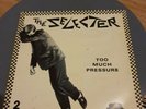 THE SELECTER: TOO MUCH PRESSURE (DEC 79-JAN 80) LP