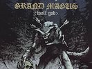 Grand Magus - Wolf God LP (black) in gatefold [VINYL]