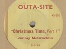 JIMMY McCRACKLIN**CHRISTMAS TIME PART 1**BLUES**OUTA-SITE**HEAR IT