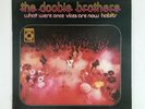 DOOBIE BROTHERS What Were Once Vices QUADRADISC WS42750 LP Vinyl VG+ Cvr VGnr+
