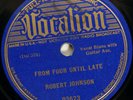 Robert Johnson Vocalion 78 Delta Blues Hell Hound On My Trail  