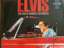 Elvis   Too Much Monkey Business 12” Vinyl