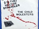 The Child Molesters (I’m The) Hillside Strangler 45 Original 1978 Press KBD Punk